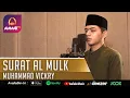 MUHAMMAD VICKRY || SURAT AL MULK || MUROTTAL MERDU