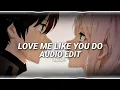 Love me like you do - Ellie Goulding [Edit Audio] (Use Headphones 🎧)