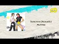 Mr.Sister - จินตนาการ [Acoustic Version] (Official Lyric Video)