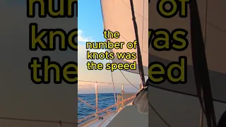 Sailing Speed Secrets: Unraveling the Mystery of Knots #shorts