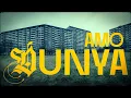 Download Lagu Amo - Dunya [Official Video] (prod. by SVRN Beats)