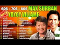 Lagu Max Surban-Yoyoy Vilalme Nonstop Medley🍁Tagalog Love Song 60s 70s 80s🍁Classic NonStop Visayan Songs