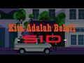 Download Lagu Superman Is Dead - Kita Adalah Belati (Lyric Video)