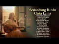 Download Lagu Lagu Kenangan Terbaik 🎵 Hati dan Rasa Tak Terlupakan | Nostalgia Cinta Lama