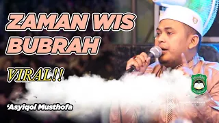 viral zaman wes bubrah asyiqol musthofa pekalongan voc gus iqbal syauqi