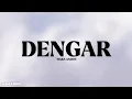 Download Lagu DENGAR - TIARA ANDINI (LIRIK)