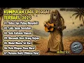 Lagu KUMPULAN LAGU REGGAE  SINDIRAN || \
