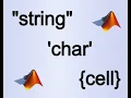 MATLAB - Characters Strings and Cells