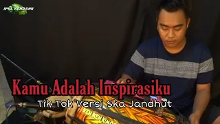 Download Kamu Adalah Inspirasiku - tik tok versi jandhut by Ipul Kendang MP3