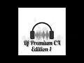 Dj Premium CX - Edition 1