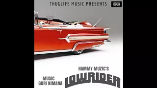 LOWRIDER HAMMY MUZIC | Guri Nimana | Latest Punjabi Song 2017