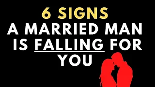 6 signs a married man is falling in love with you