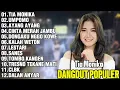 Download Lagu FULL ALBUM DANGDUT POPULER TERBARU 2025 | LAGU DANGDUT HITS SEPANJANG MASA