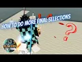 PS How To Do More FINAL SELECTIONS Project Slayers
