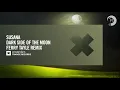 Download Lagu Susana - Dark Side Of The Moon (Ferry Tayle Remix) [Amsterdam Trance] Extended