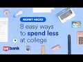 8 easy ways to spend less at college Money hacks