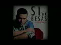 Victor Manuelle - Si Tú Me Besas (Audio)