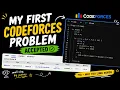 I Solved My 1st Codeforces Problem