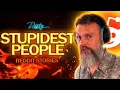 Reacting to the STUPIDEST PEOPLE Reading Reddit Stories