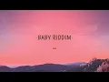 [1 HOUR 🕐 ] FAVE - Baby Riddim (Lyrics)