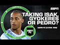Who will score more goals Isak Gyokeres or Joao Pedro ESPN FC Extra Time