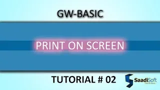 Print On Screen GW Basic Tutorial 2