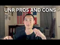 THE HONEST TRUTH ABOUT UNR PROS AND CONS
