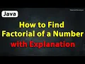 Java Program to Find Factorial of a Number with Explanation