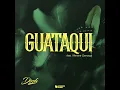 Guataqui (feat. Martina Camargo) [Dosh Remix]