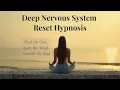 Deep Nervous System Reset Hypnosis | Heal the Gut, Quiet the Mind, Nourish the Soul
