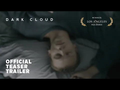 DARK CLOUD - Official Teaser Trailer