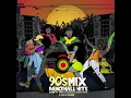 Download Lagu 90'S DANCEHALL UNCUT (90'S HITS MIXED BY DJJER)