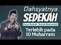 Download Lagu Dahsyatnya! Keutamaan Sedekah dan Nafkahin Keluarga di Bulan Muharram | KH Fakhruddin Al Bantani