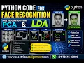 Python code for face recognition LDA Face recognition using PCA and LDA