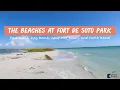 Fort De Soto Park Beaches East Beach Dog Beach Gulf Pier Beach and my favorite is North Beach