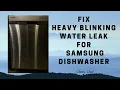 Samsung Dishwasher heavy light blinking--Fix water leak by Chem chef