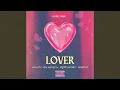 Lagu Lover (feat. Ella Samarra, Eighth Wonder \u0026 Lanski Lui)