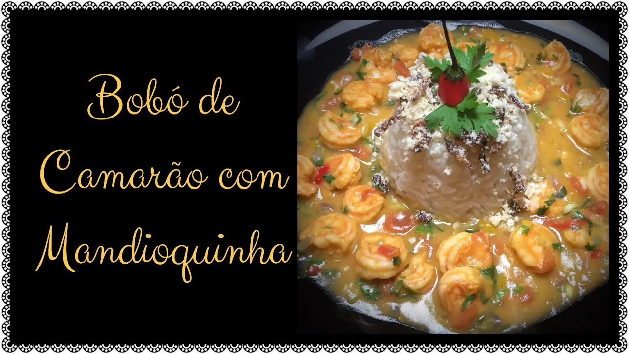 Bobó de camarão com mandioca, leite de coco, bem cremoso! Essa é versão que você verá neste vídeo. U. 