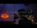 Download Lagu Mungkin Hari Ini Esok Atau Nanti - Anneth Cover by Rizal Rasid