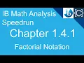 Chapter 1 4 1 Factorial Notation CodingBytes IB Math Analysis Speedrun