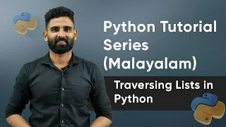 Part 14 Traversing Lists In Python Python Malayalam Tutorial Series