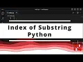 How to find Index of Substring in a Python String
