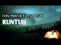 Runtuh - Feby Putri dan Fiersa Besari || Lirik Lagu ( Cover Lagu Tami Aulia