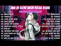 Lagu MIX DJ SLOW TERBARU 🔥 MUSIK BARAT TERKINI