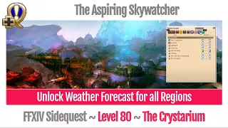 FFXIV Unlock Weather Forecast for all Regions - The Aspiring Skywatcher
