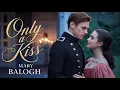 Download Lagu Only a Kiss by Mary Balogh | The Earl Who Stole Her Solitude |Audiobook \u0026 Regency Historical Romance