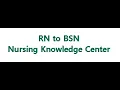 RN to BSN Nursing Knowledge Center