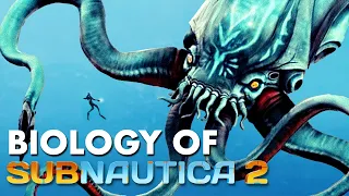 The Biology of Subnautica 2