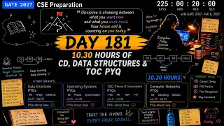 Day 151 10 30 HOURS STUDY CD Data Structures TOC PYQs GATE CSE 2027 Preparation