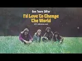 I'd Love To Change The World (1971 Original Mix) [Official Audio] - Ten Years After